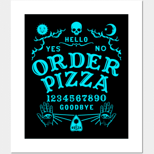 ORDER PIZZA OUIJA BOARD Posters and Art